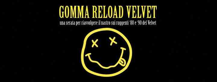 Gomma Reload Velvet
