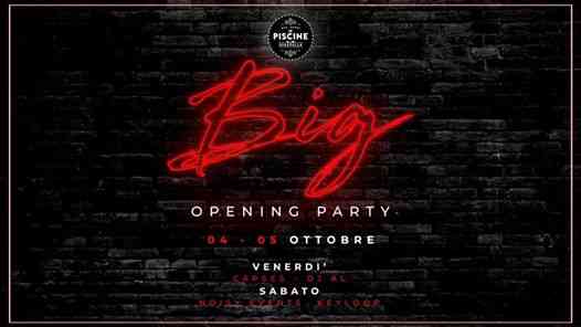 BIG Opening Party