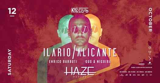 HAZE : Ilario Alicante - Kyi Club - 12 Ottobre 2019