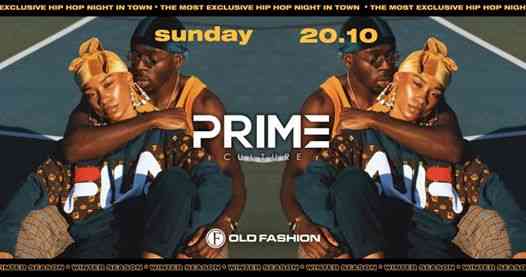 PRIME Culture at Old Fashion Club | 20.10.19