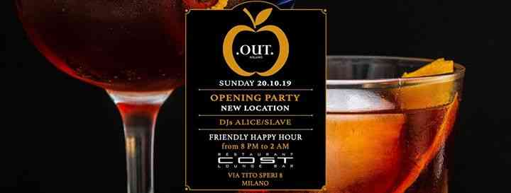 OUT Milano 20.10.19 Opening Party NewLocation @Cost Milano