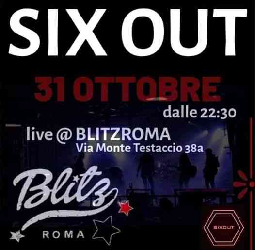 SIX OUT live at Blitzroma