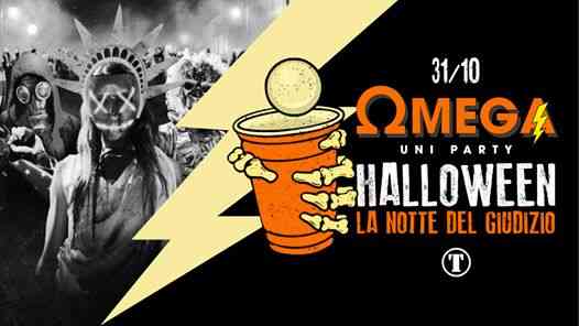 Halloween - La Notte del Giudizio / OMEGA Ω UniParty @Totem Club