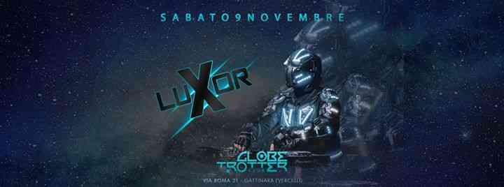 Sabato 9 Novembre - LUXOR DJ