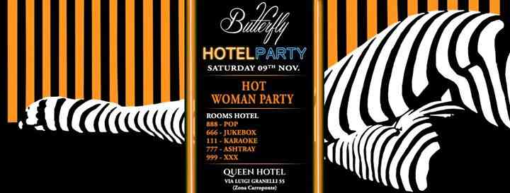 Butterfly 09.11.19 - "HOT PARTY " - #OnlyForWoman