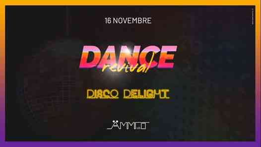 Ammot Dance Revival - Disco Delight -**