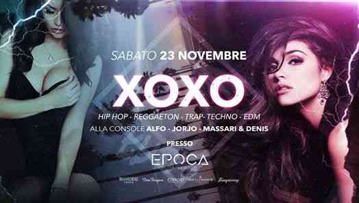XOXO / Presso EPOCA