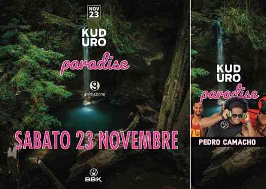 SABATO 23 NOVEMBRE • KUDURO PARADISE • PEDRO CAMACHO • POLIN DJ