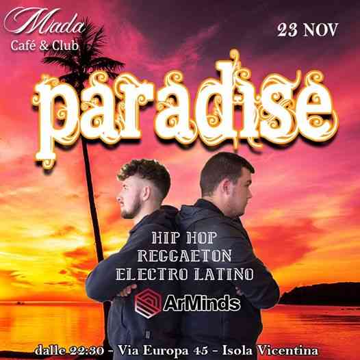 Paradise @Mada Cafè & Club