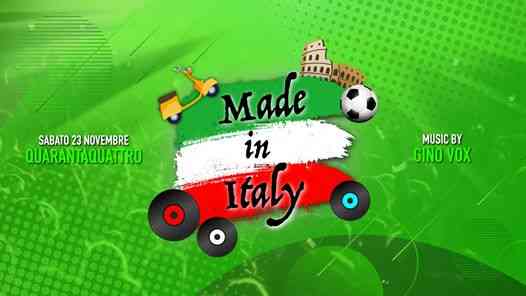 Made In Italy - Quarantaquattro | 23.11