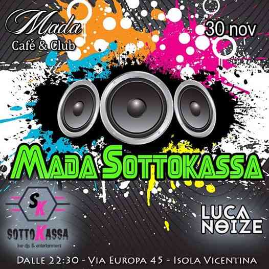 Mada Sottokassa @Mada Cafè & Club