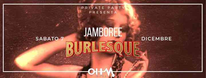 Jamboree Burlesque • Ohm Catania