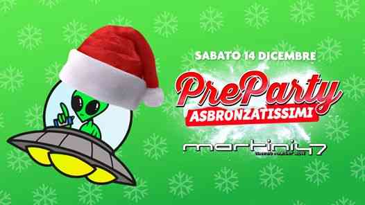 Preparty Asbronzatissimi • Martini47