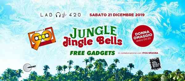 Lab420 pres. Jungle Jingle Bells - Tutti a '90