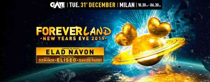 FOREVERLAND - NEW YEARS EVE 2019 - MILANO