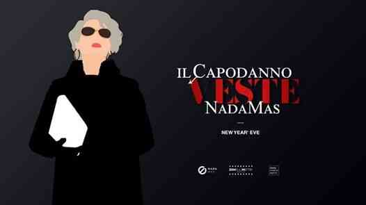 New Year' Eve - Il Capodanno Veste NadaMas