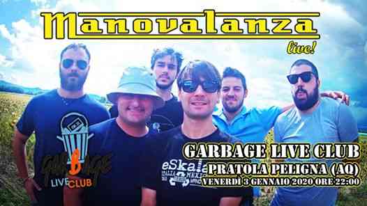 Manovalanza at Garbage Live Club
