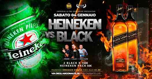 IMPERIAL CLUB & FML PRESENTANO HEINEKEN VS BLACK