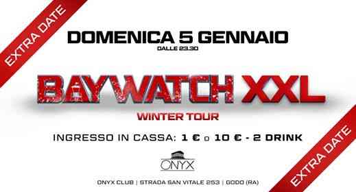 Extradate - Baywatch XXL - Winter Tour