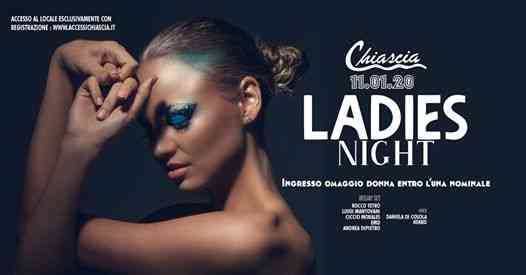 Sab 11 Gen • Ladies Night • Chiascia
