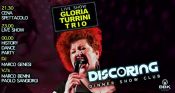 Sab 18 Gen Discoring DinnerShowClub Live Gloria Turrini Trio@BBK