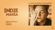 Indiemania • live Alessandro Ragazzo • Vinile (Vi)