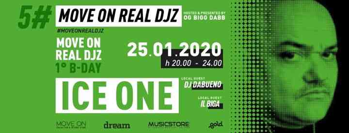 Move On REAL DJz #5 - 1° BDay Real DJz - Special Guest: Ice One