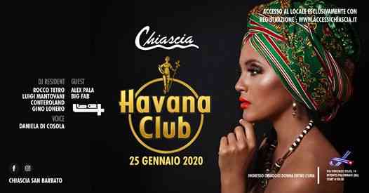 Sab 25 Gen • Havana Club • Chiascia