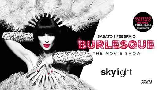 Burlesque @Skylight // The Movie Show
