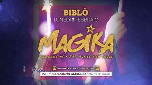 Magika - Reggaeton y Pop Music Sin Igual - Lunedì Notte BIBLÒ
