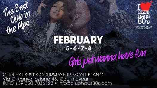 Club Haus 80's Courmayeur • Feb 5-8