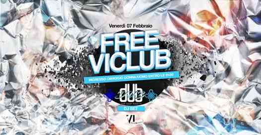 Free ViClub presenta dUb Dj Set