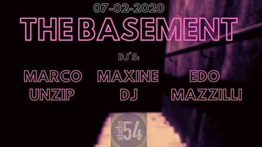 The Basement w. Marco Unzip,Maxine,Edo Mazzilli @Studio54