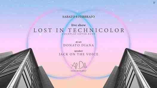 Lost in Technicolor Live Show // Sabato 8 febbraio