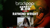 08.02.20 | Raymond Wright (JAM - Reggae) + BradiSound Dj Sets