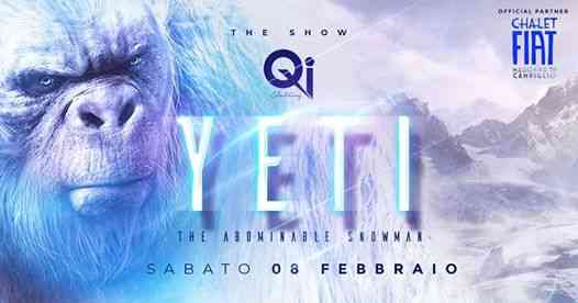 Sab 08.02 • YETI The Abominable Snowman • Qi Clubbing • Brescia