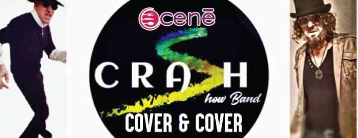 Cover & Cover, Live Crash Band