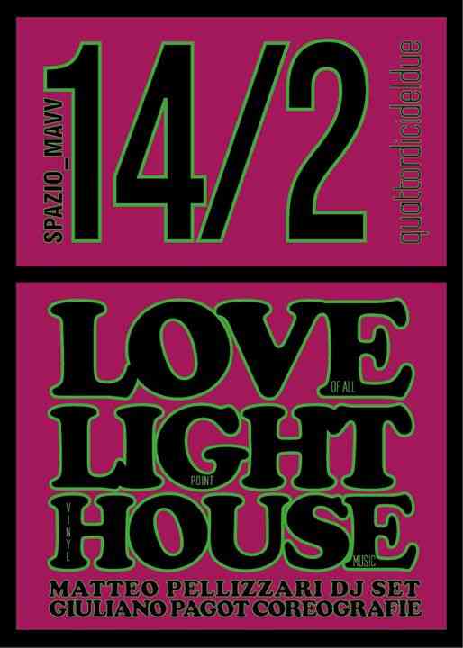Love Light House at Spazio Mavv