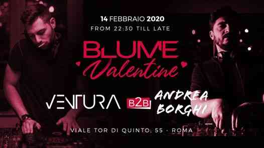 Blume Valentine - Ventura b2b Andrea Borghi