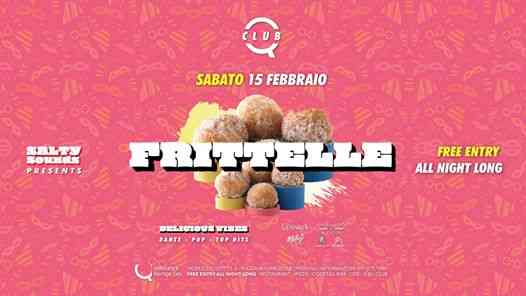 Q CLUB | FRITTELLE | Salty Sounds | Ingresso Gratuito All Night