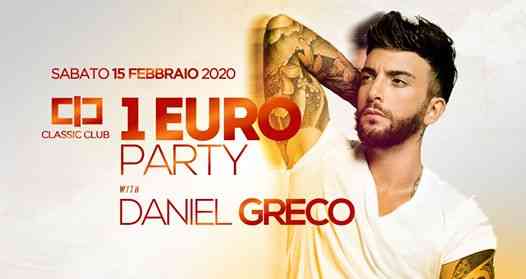 ★ 1 EURO PARTY with Daniel Greco ★