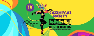 Sabato 15 Febbraio Carnival Party With • Big Reunion •