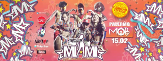 MIAMI • Mob Disco Theatre (Pa), Carnival edition