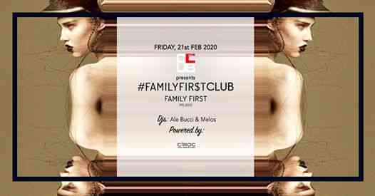Venerdi 21/02 The Club Milano - Family First - MFW Party