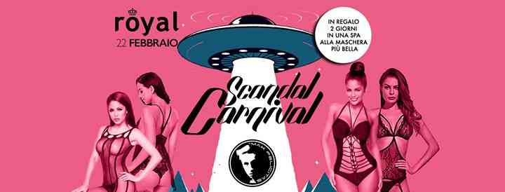 Scandal Carnival • Royal • Special Guest