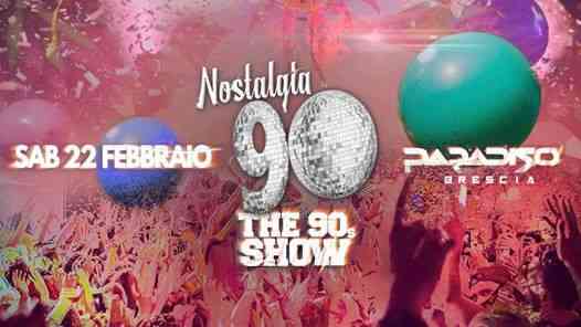 Nostalgia 90 - The 90s Show