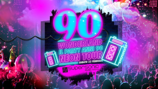 90 Wonderland Treviso - Supersonic Music Arena