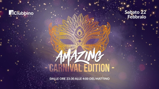 Amazing Carnival Edition - il Clubbino - Thiene