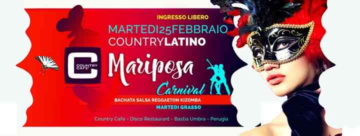 Country Cafe • Carnival Latino • Martedi 25 febbraio