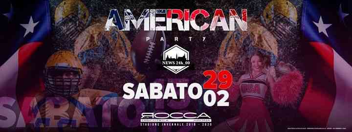 Sab. 29/02 American Party w/ News24h_00 c/o La Rocca Gold